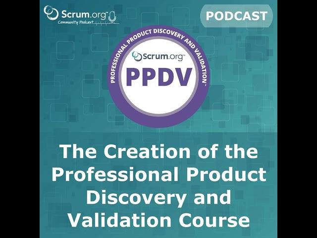 The Creation of the Professional Product Discovery and Validation Course