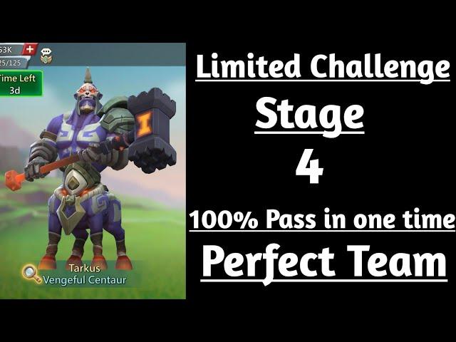 Lords mobile Limited Challenge Tarkus past stage 4|Vengeful centaur stage 4|Tarkus Stage 4