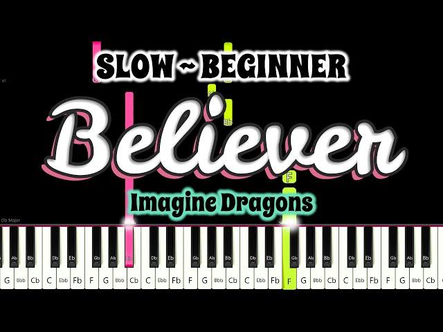 Believer (Piano Lyrics) By Imagine Dragons | Slow Beginner Piano Tutorial