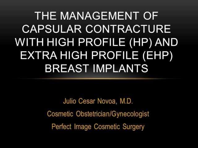 ASK DR NOVOA - Management of Capsular Contracture with High Profile Implants Part 1