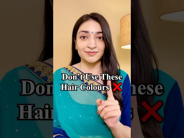 Don’t Use These Hair Colours 