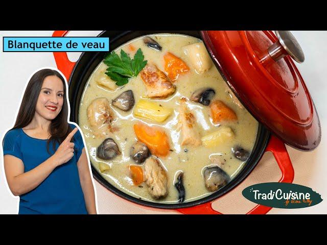 UNE BLANQUETTE DE VEAU FACILE ET SAVOUREUSE (Recette Française)