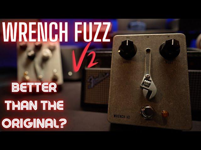 OCE Wrench FUZZ V2! Is The Original Better Or This?