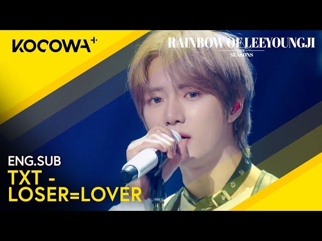 TXT - LO$ER=LOER (Band Ver) | The Seasons: Rainbow of Lee Young Ji EP7 | KOCOWA+