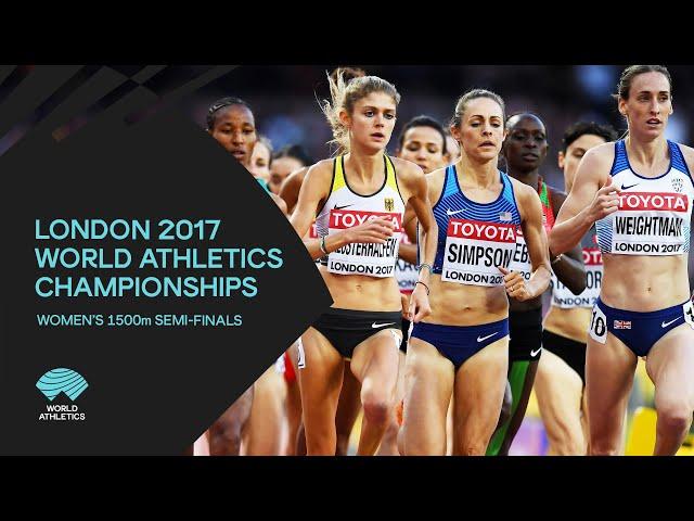 Women's 1500m Semi-Finals | World Athletics Championships London 2017