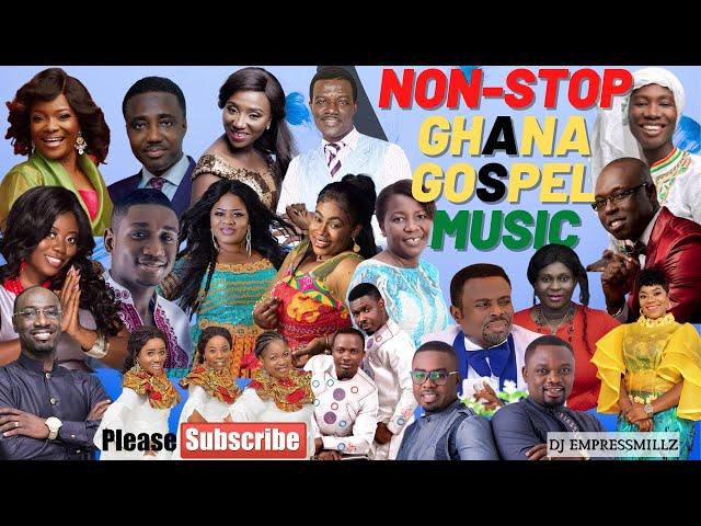 NON STOP OLD GHANA GOSPEL MUSIC MIX 2023