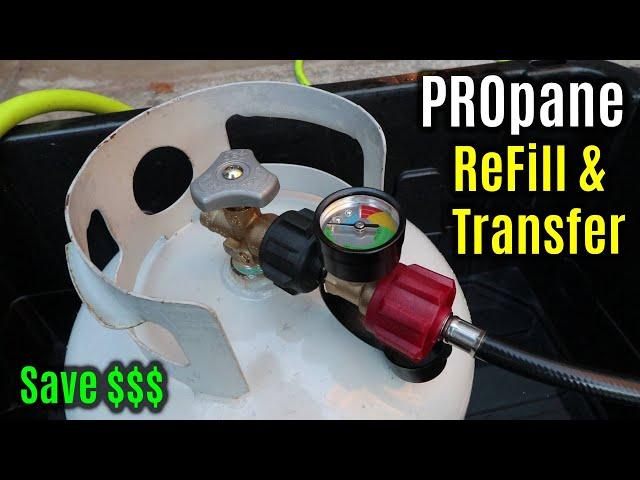 How to SAFELY Transfer Propane from 20# Tank | Refill ANY SIZE
