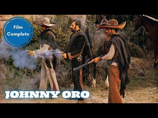 Johnny Oro | Western | Film Completo in Italiano