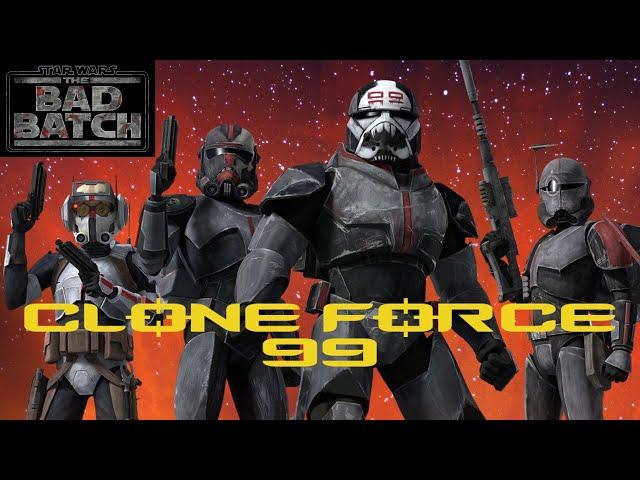 [HD] (Star Wars) The Bad Batch Clone Wars Tribute || Clone Force 99