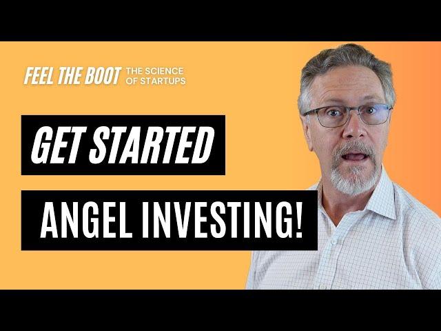 How to Start Angel Investing 