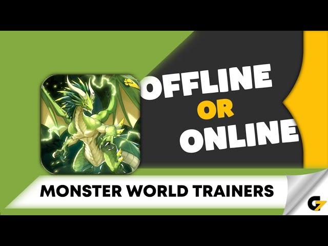 Monster World Trainers game offline or online ?