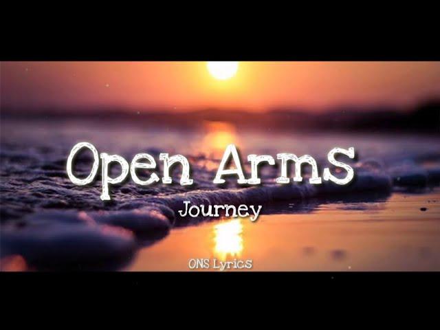 Journey - Open Arms (Lyrics)