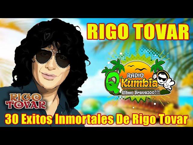 RIGO TOVAR MIX LAS CLASICAS DE LA CUMBIA  CUMBIAS INOLVIDABLES PARA BAILAR  CUMBIAS VIEJITAS MIX 