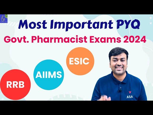 Pharmacist Exam Preparation || Most Important Questions || RRB, AIIMS, ESIC, Pharmacist Exam PYQ