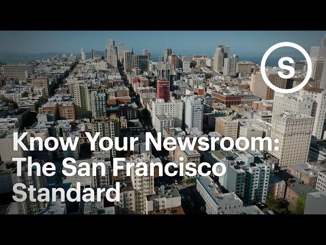 Know Your Newsroom: The San Francisco Standard