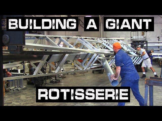 Building A Giant Rotisserie