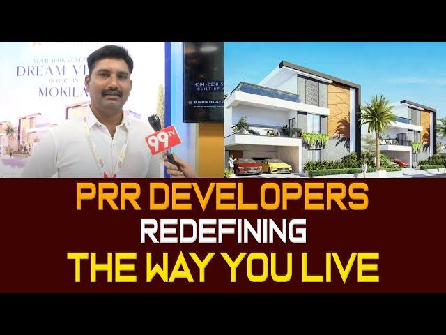 PRR Developers - Redefining The Way You Live | 99TV REALTY