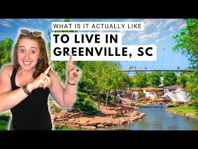 What is it actually like living in Greenville, SC?