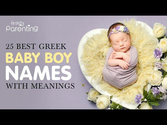 25 Best Greek Baby Boy Names with Meanings