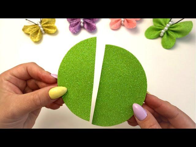 ВСЕГО 1 КРУГ ФОАМИРАНА! СУПЕР КРАСИВЫЕ БАБОЧКИ!  How To Make Butterfly From Glitter foamiran .DIY