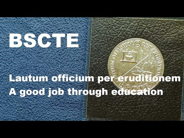 Bell System Center for Technical Education "Lautum officium per eruditionem", plaque, B.S.C.T.E.