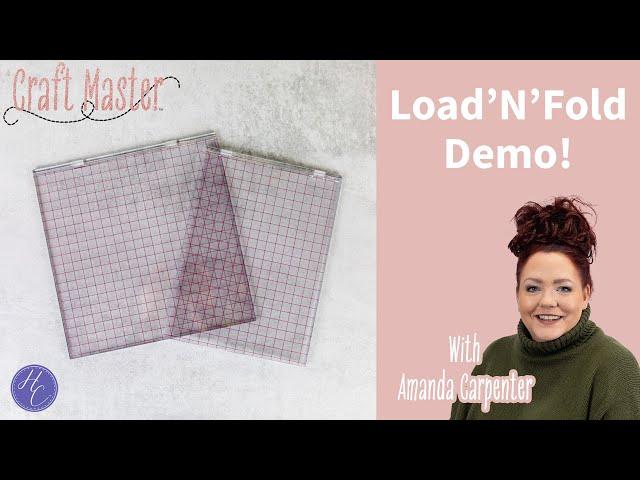 Load N Fold | Craft Master | Amanda Carpenter | Highlight Crafts