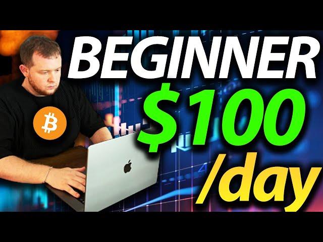  Simple Beginner Method To Make $100 A Day Trading Cryptocurrency | Easy Tutorial Guide