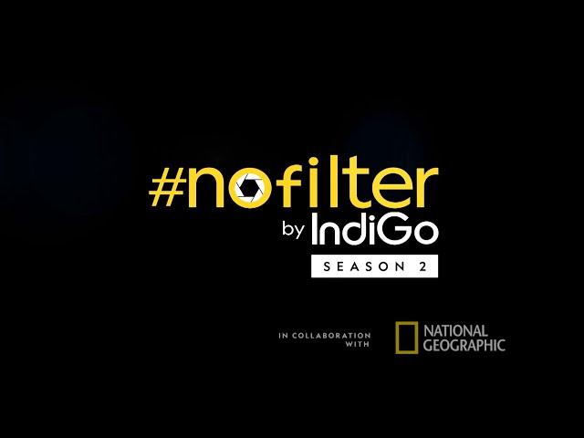 #nofilterbyIndiGo Season 2 | Episode 2 | Promo | National Geographic