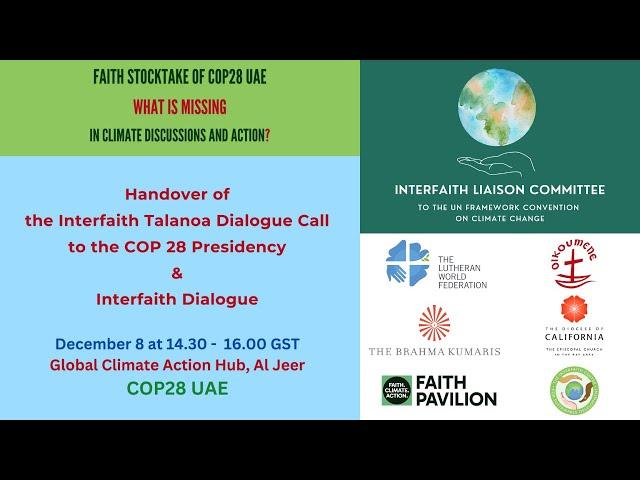 Faith Stocktake of COP28 UAE. What is missing in climate dissussion and action?