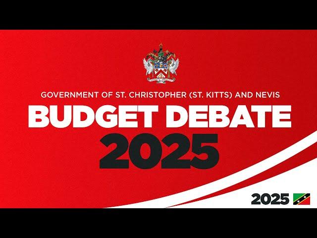 Budget Debate 2025 - Day #5 2024  | The National Assembly of St. Kitts & Nevis - December 20, 2024