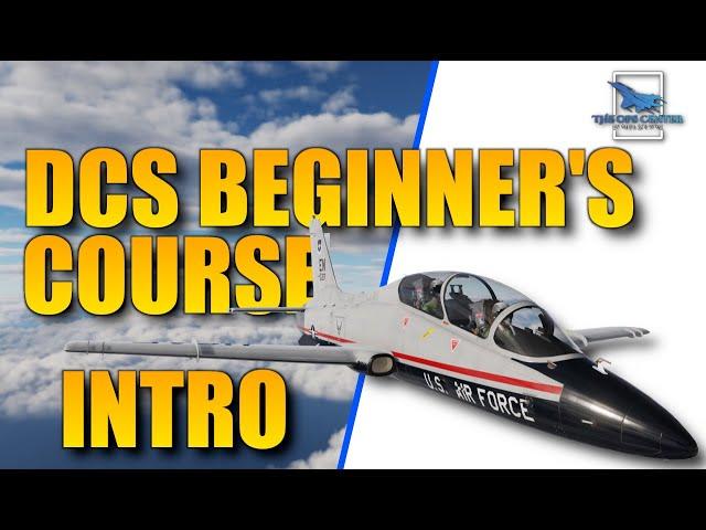 DCS Beginner's Course Intro