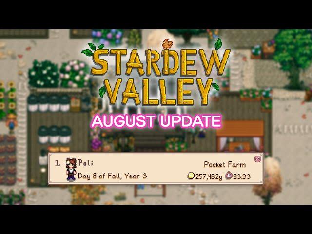 The least progress witnessed in a progress update video 🫣 | Stardew Valley 1.6 | August