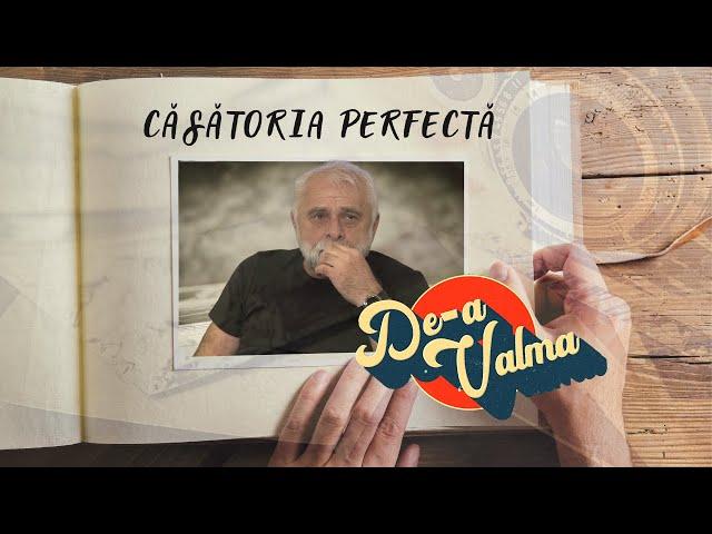 DE-A VALMA 149 • "Căsătoria perfectă" • Vladimir Pustan • Emisiune pamflet