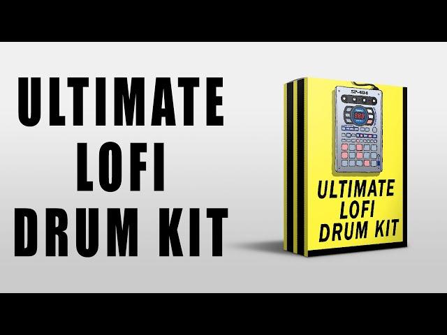 Ultimate Lofi Drum Kit / Sample Pack (FREE DOWNLOAD)