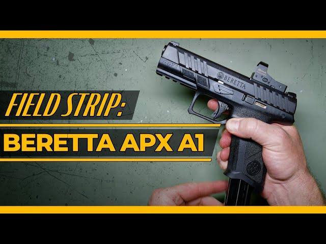 Beretta APX A1 [Field Strip]: Disassembly & Reassembly