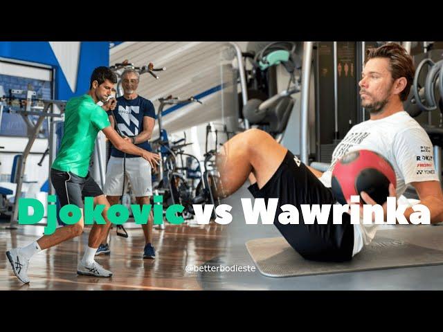 Novak Djokovic vs Stan Wawrinka Workout Routine