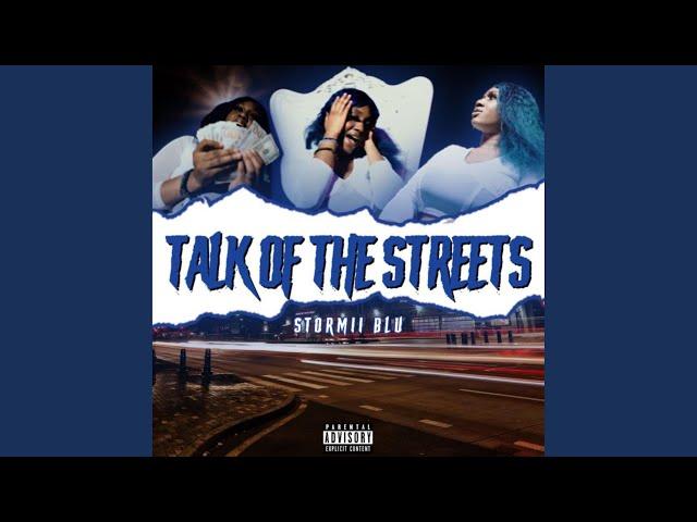 Talk Of The Streets (Quiet Storm Freestyle)