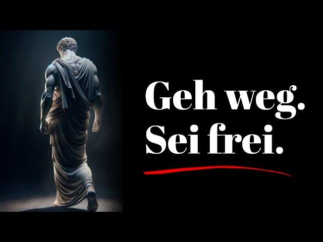 Wie das Weggehen deine größte Macht ist | Stoizismus