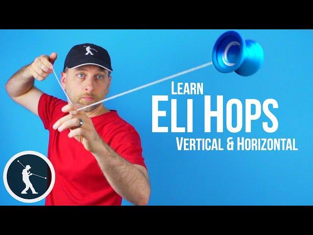 Learn Eli Hops YoYo Trick - Horizontal and Vertical