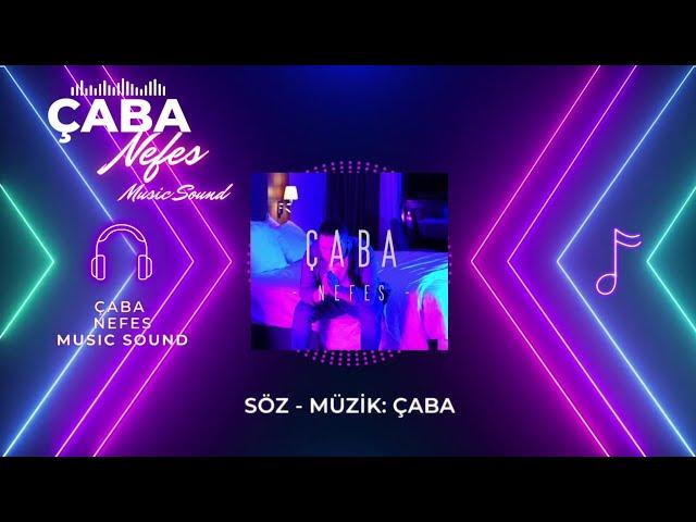 Çaba - Nefes Music Sound