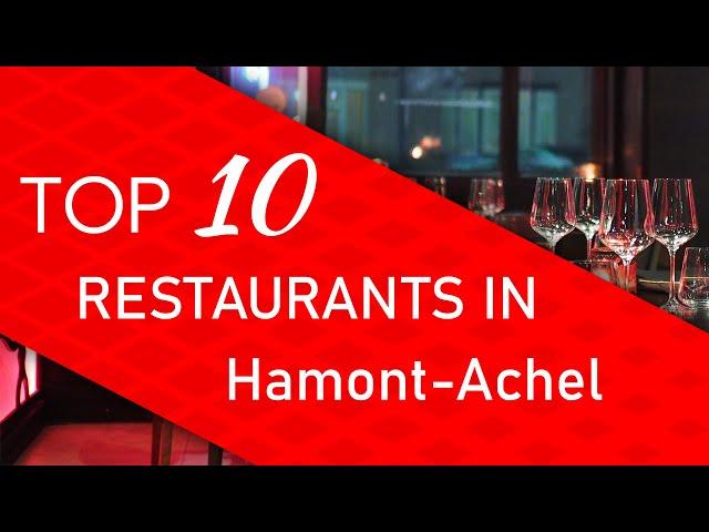 Top 10 best Restaurants in Hamont-Achel, Belgium