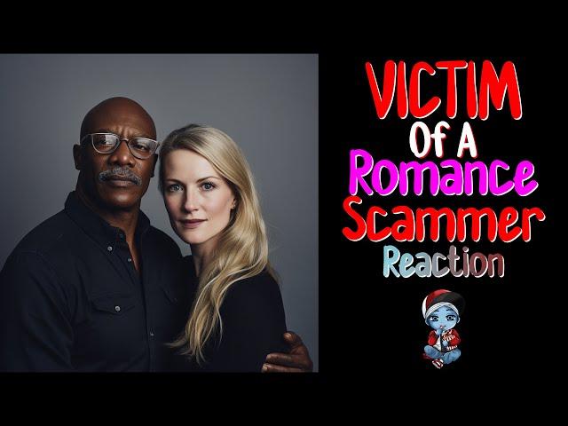 PaperSin Presents | Victim of A Romance Scammer by Catfished | A PaperSIn Reaction