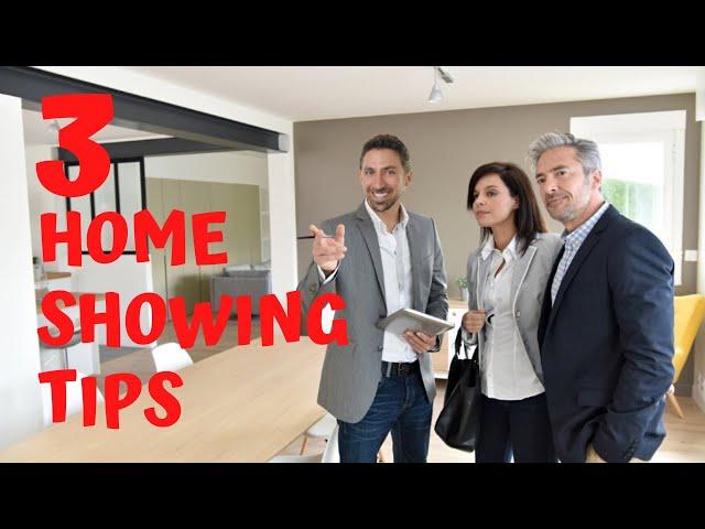 3 House Showing Tips for Buyers & Sellers