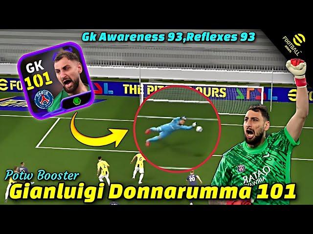 He is Good??Review 101 Rated Gianluigi Donnarumma | Potw European Clubs | eFootball 2025 Mobile