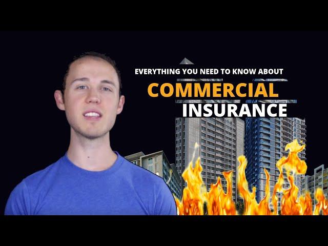 What is Commercial Insurance and Property Coverage | Business Insurance 101