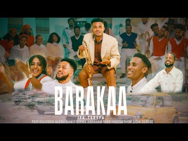 Ifa Terefa - BARAKAA (Official Music Video)