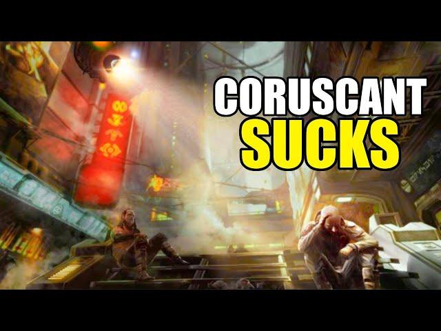 All 5,000 Levels of Coruscant Are Terrible