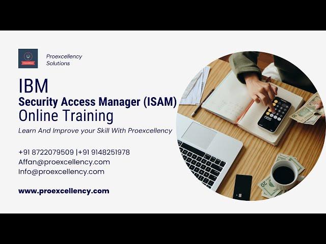 IBM ISAM Online Training with Proexcellency: Learn from Industry Experts