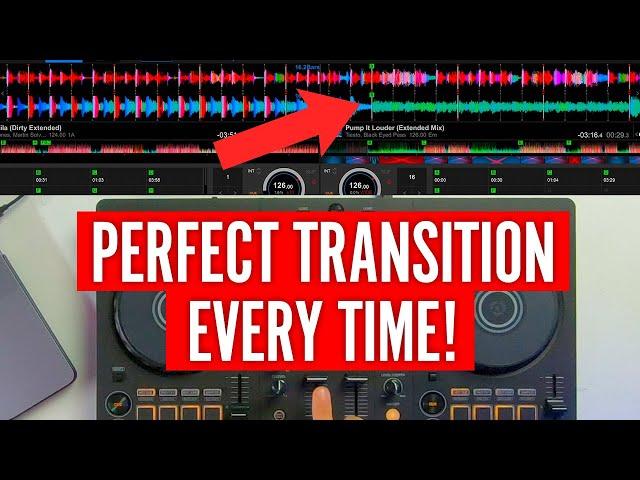 How to ALWAYS have a perfect transition when DJing