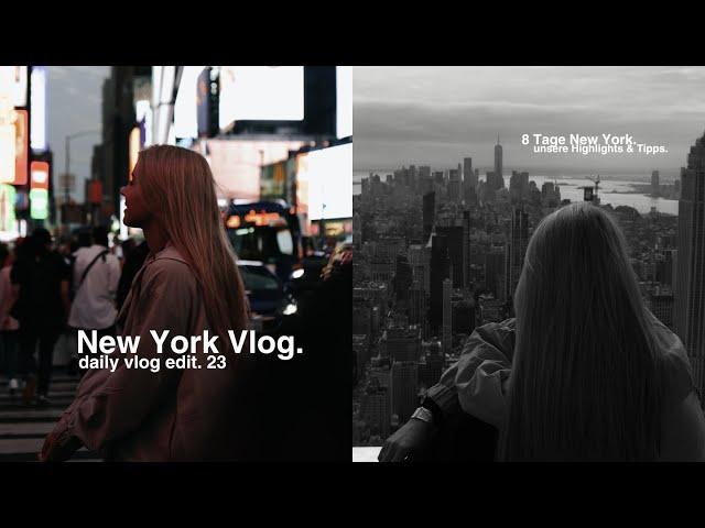 New York Vlog | unsere Highlights - 8 Tage New York!